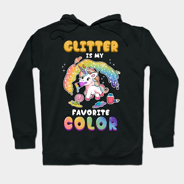 Unicorn CuteFunny Glitter Is My Favorite Color Unicorn310 magic Hoodie by Olegpavlovmmo